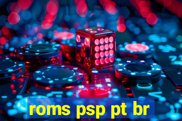 roms psp pt br